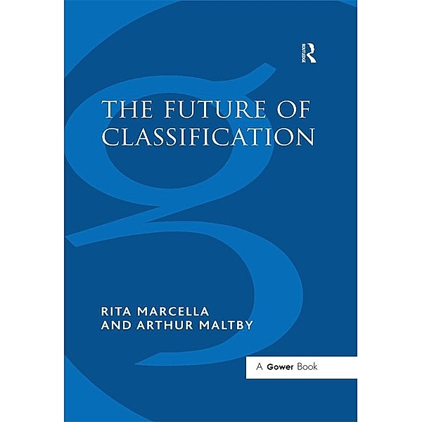 The Future of Classification, Rita Marcella, Arthur Maltby