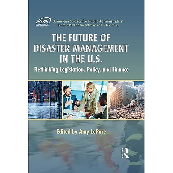 The Future of Disaster Management in the U.S.