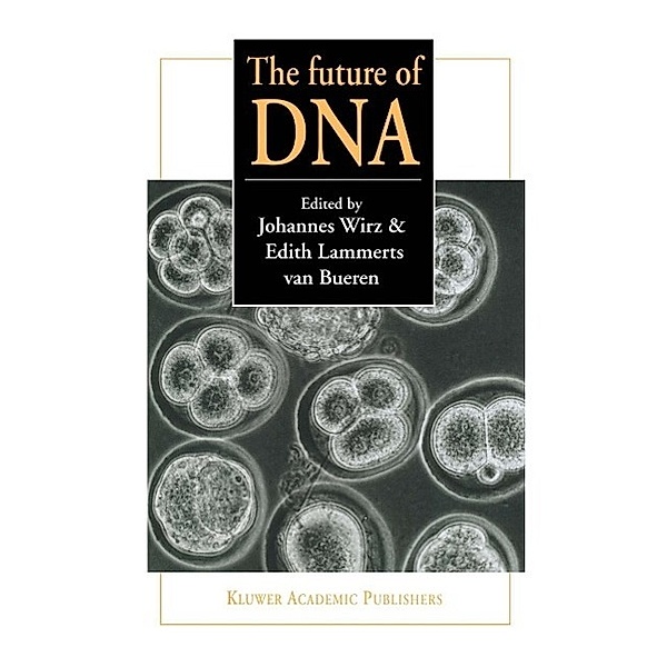 The future of DNA