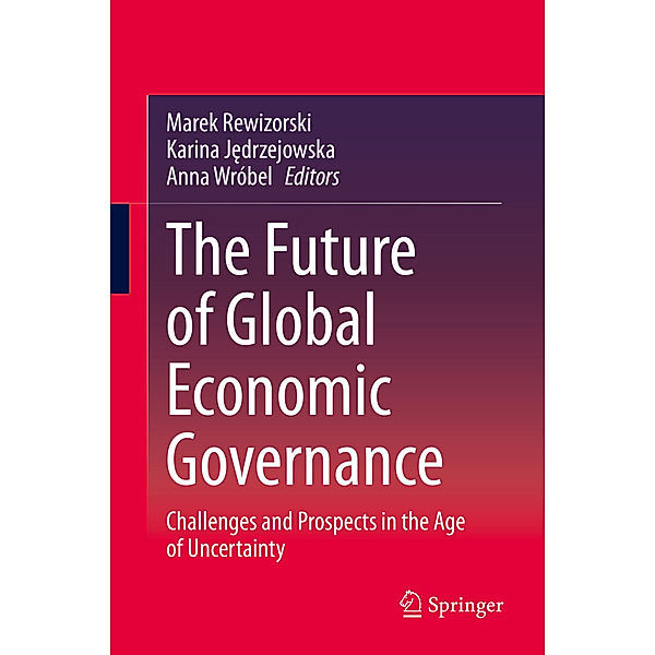 The Future of Global Economic Governance