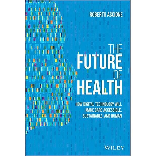 The Future of Health, Roberto Ascione