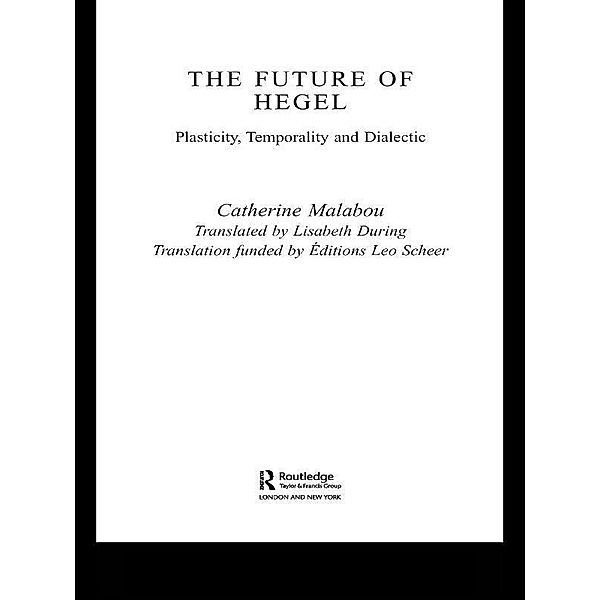 The Future of Hegel, Catherine Malabou