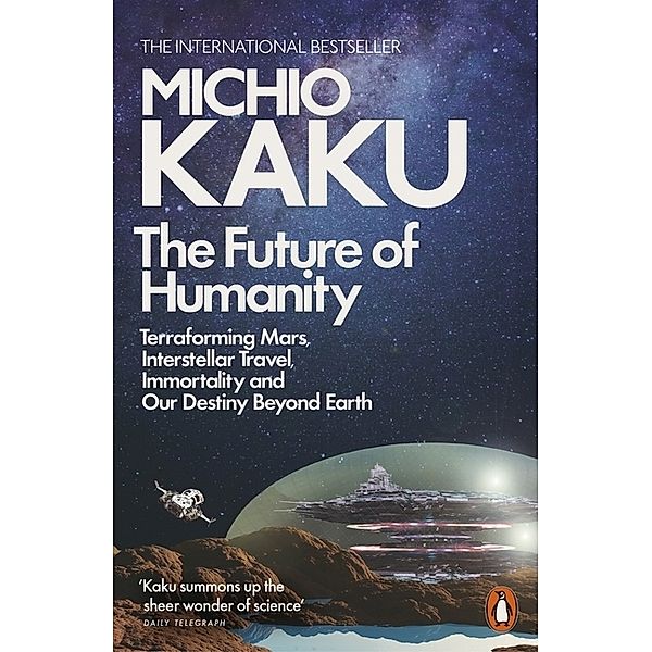 The Future of Humanity, Michio Kaku