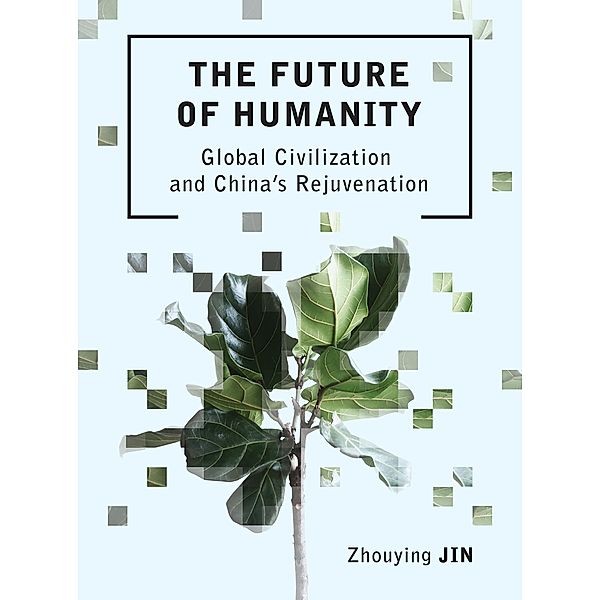 The Future of Humanity / ISSN, Zhouying Jin