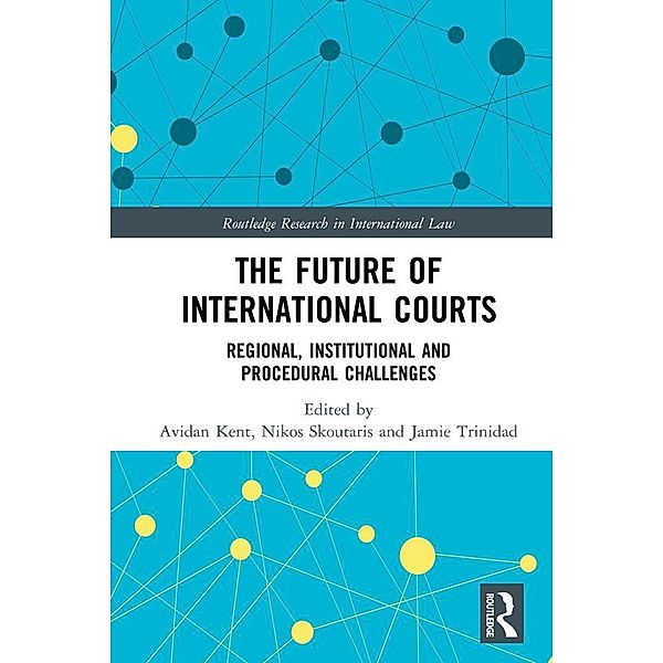 The Future of International Courts