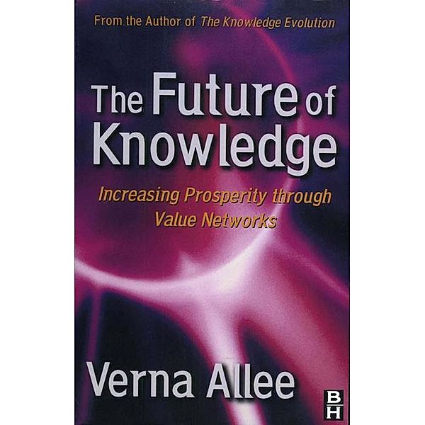 The Future of Knowledge, Verna Allee