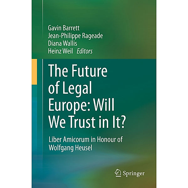 The Future of Legal Europe: Will We Trust in It?