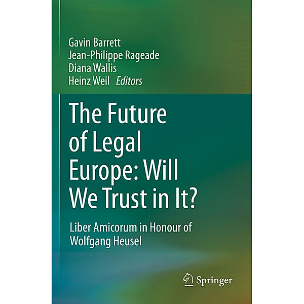 The Future of Legal Europe: Will We Trust in It?