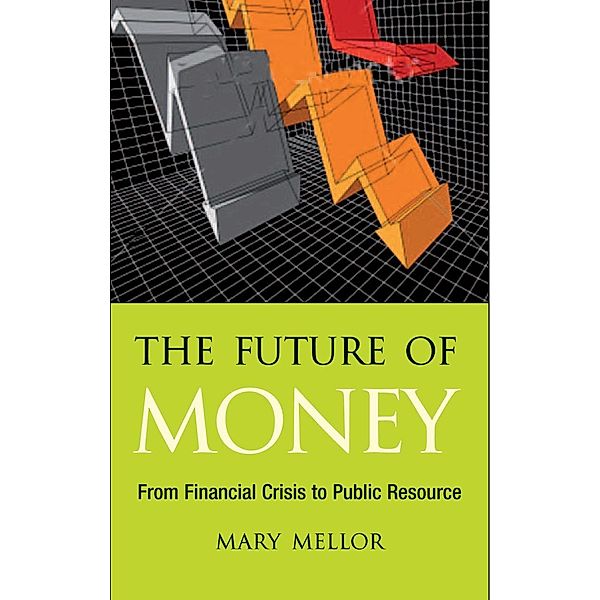 The Future of Money, Mary Mellor