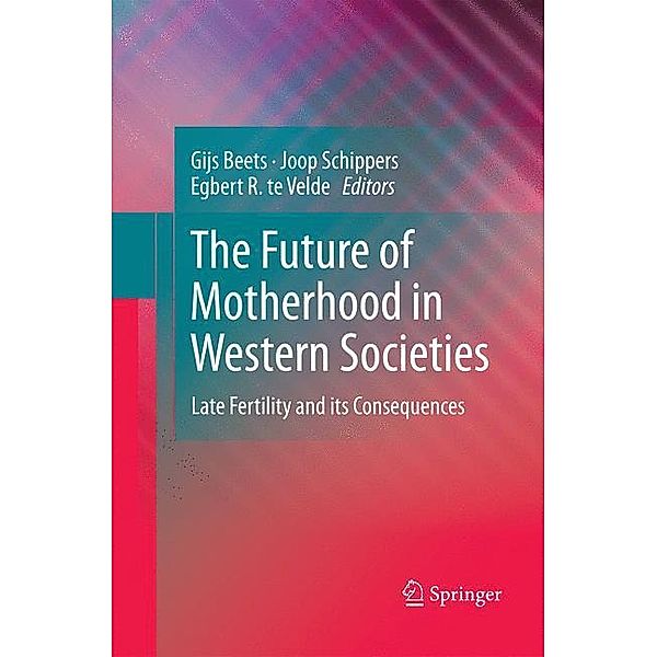 The Future of Motherhood in Western Societies