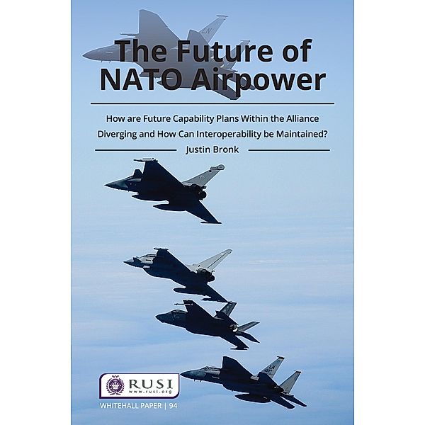 The Future of NATO Airpower, Justin Bronk