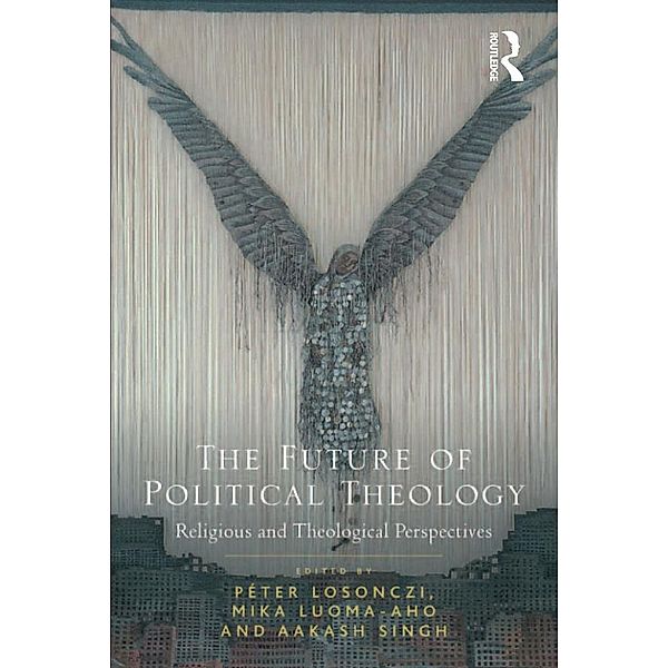 The Future of Political Theology, Mika Luoma-Aho