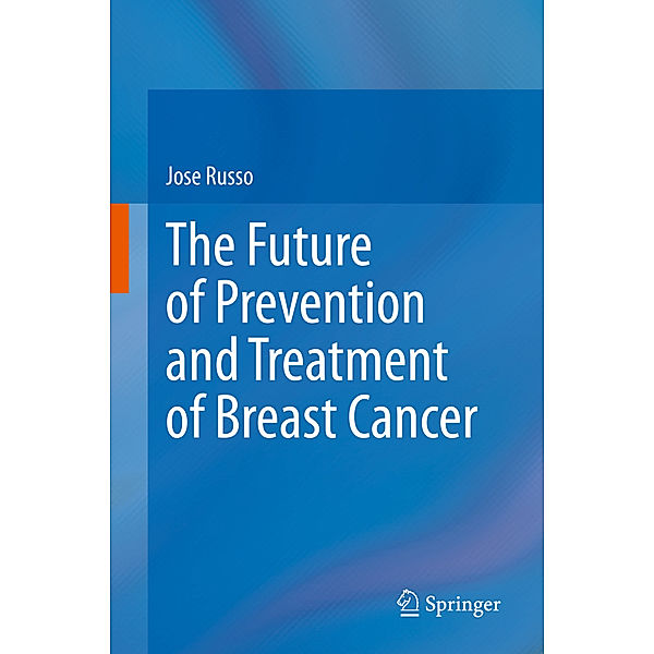 The Future of Prevention and Treatment of Breast Cancer