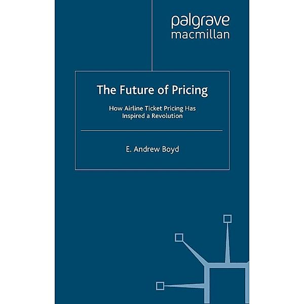 The Future of Pricing, E. Boyd