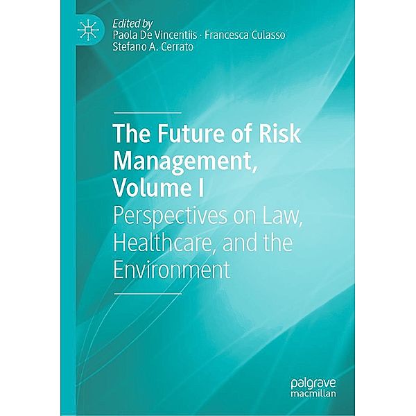 The Future of Risk Management, Volume I / Progress in Mathematics