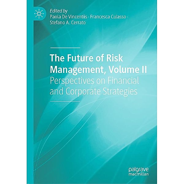 The Future of Risk Management, Volume II / Progress in Mathematics