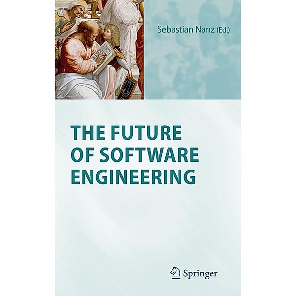 The Future of Software Engineering, Sebastian Nanz