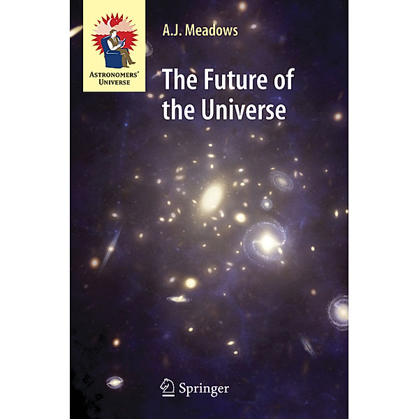 The Future of the Universe, Jack Meadows