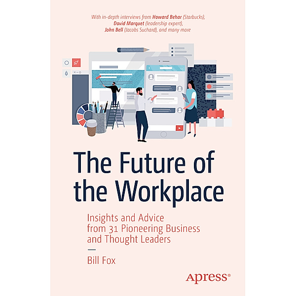 The Future of the Workplace, Bill Fox