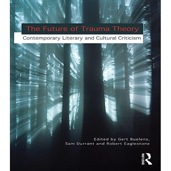 The Future of Trauma Theory