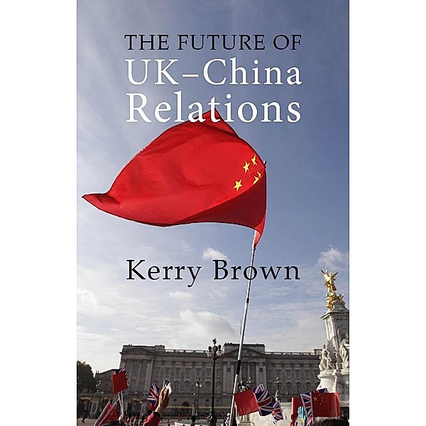 The Future of UK-China Relations / Business with China, Kerry Brown