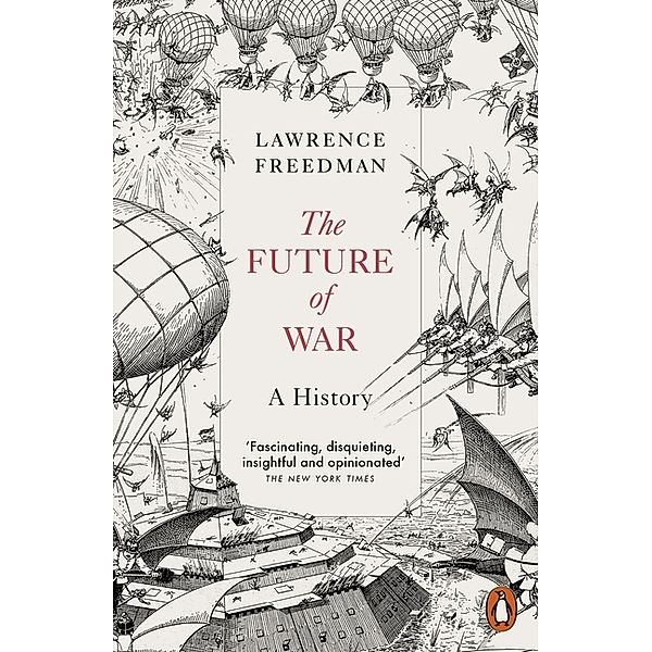 The Future of War, Lawrence Freedman