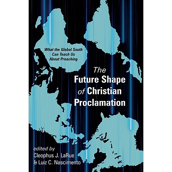 The Future Shape of Christian Proclamation