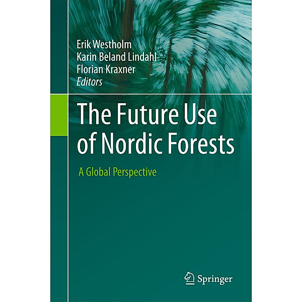 The Future Use of Nordic Forests