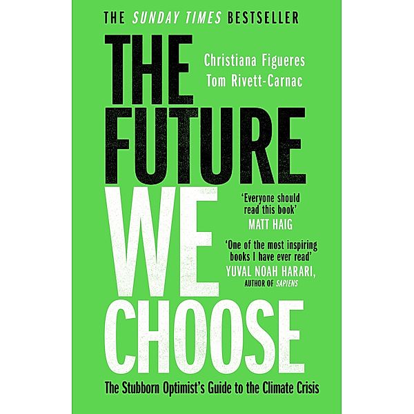 The Future We Choose, Christiana Figueres, Tom Rivett-Carnac