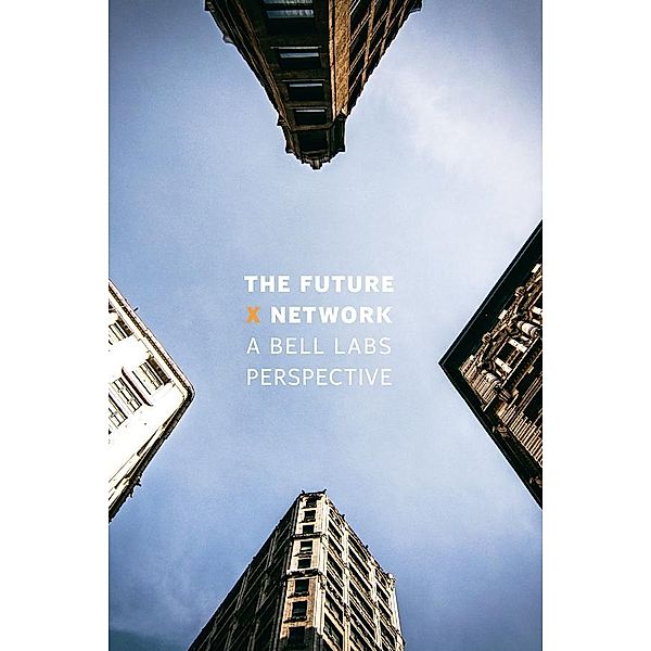 The Future X Network, Marcus K. Weldon
