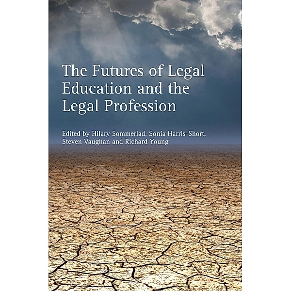 The Futures of Legal Education and the Legal Profession