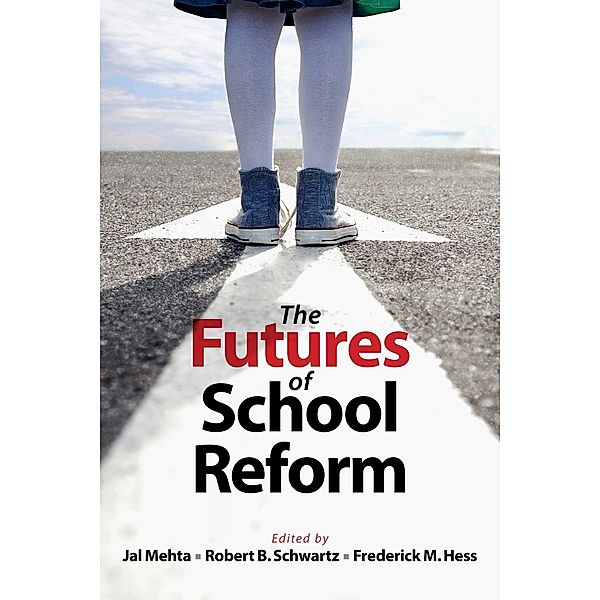 The Futures of School Reform