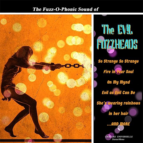 The Fuzz-O-Phonic Sound Of (Vinyl), The Evil Fuzzheads