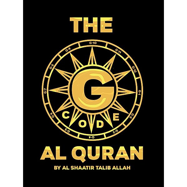 The G-Code Al Quran, Al Shaatir Talib Allah