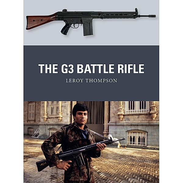 The G3 Battle Rifle, Leroy Thompson