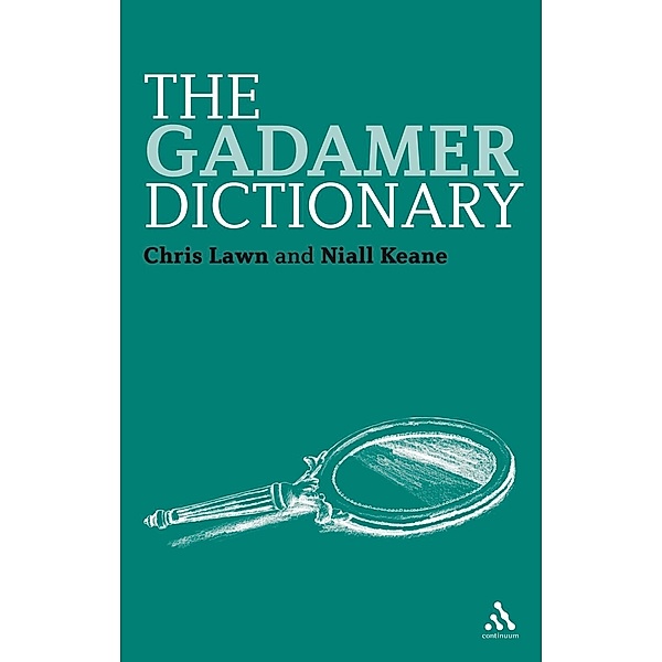 The Gadamer Dictionary, Chris Lawn, Niall Keane