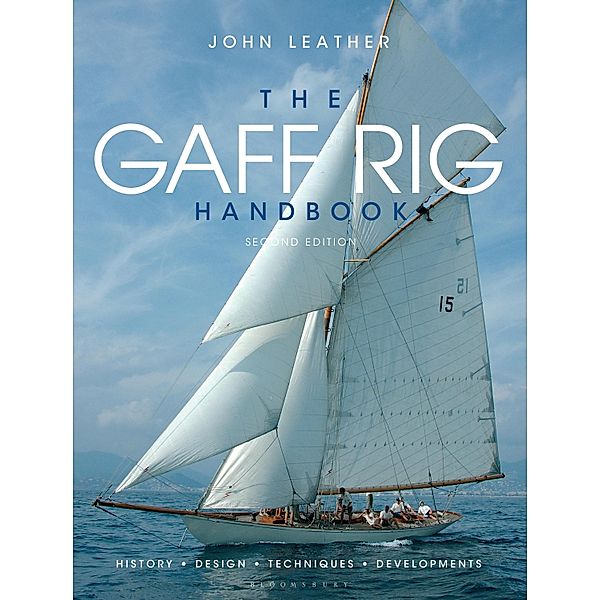 The Gaff Rig Handbook, John Leather