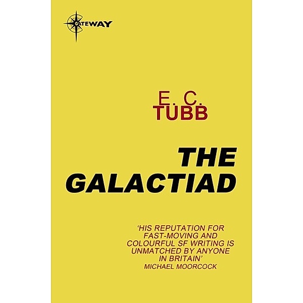 The Galactiad / Cap Kennedy Bd.17, E. C. Tubb