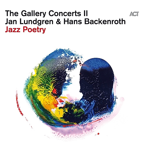 The Gallery Concerts Ii-Jazz Poetry (Digipak), Jan Lundgren, H. Beckenroth