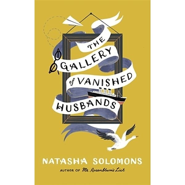 The Gallery of Vanished Husbands, Natasha Solomons