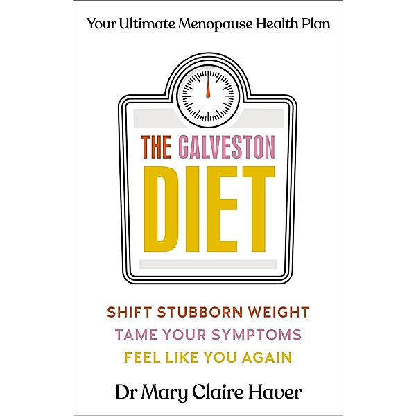 The Galveston Diet, Mary Claire Haver