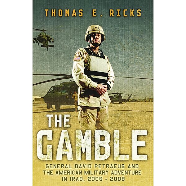 The Gamble, Thomas E. Ricks