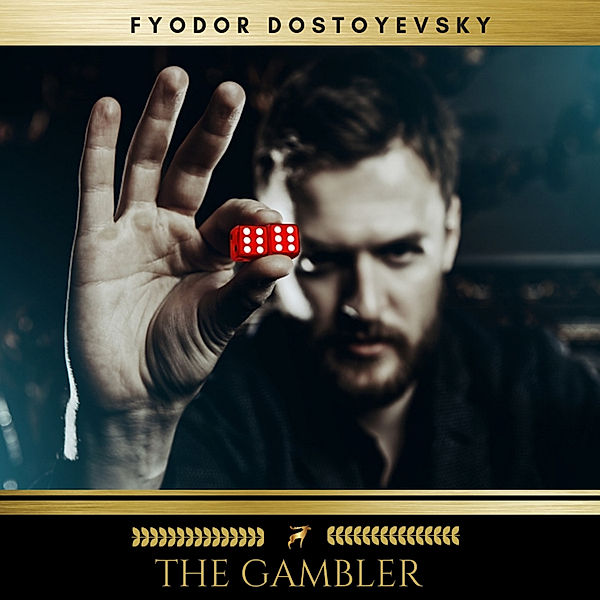 The Gambler, Fyodor Dostoyevsky
