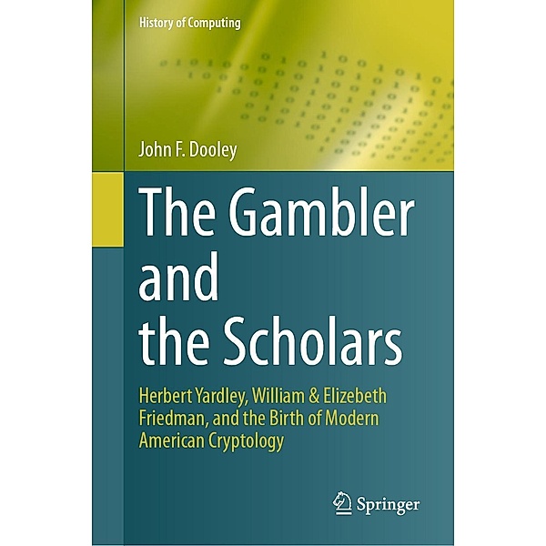 The Gambler and the Scholars / History of Computing, John F. Dooley