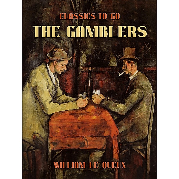 The Gamblers, William Le Queux