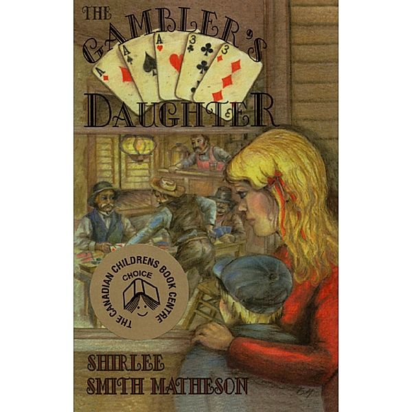 The Gambler's Daughter, Shirlee Smith-Matheson