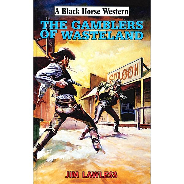 The Gamblers of Wasteland, Jim Lawless