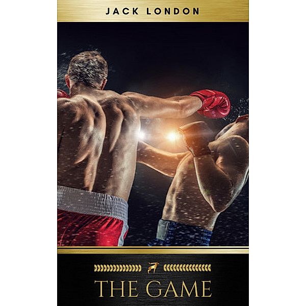 The Game, Jack London, Golden Deer Classics