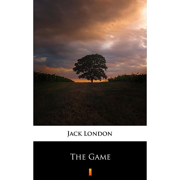 The Game, Jack London