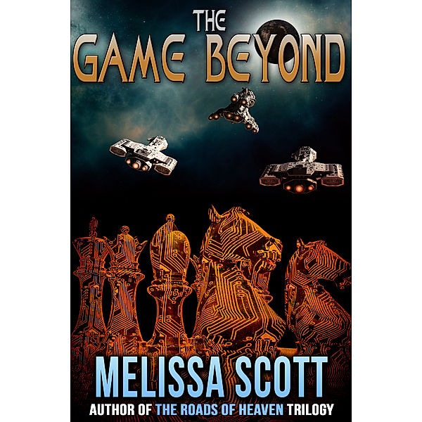 The Game Beyond, Melissa Scott